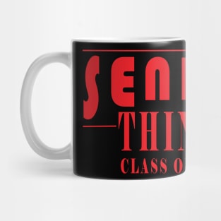 Senior Things 2023 class of 2023 Graduate Funny Mug